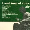 エアー（車谷浩司） / Ｕｓｕａｌ　ｔｏｎｅ　ｏｆ　ｖｏｉｃｅ