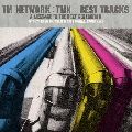 TM NETWORK / ティー・エム・ネットワーク / TM　NETWORK：TMN　BEST　TRACKS～A　MESSAGE　TO　THE　NEXT　GENERATION