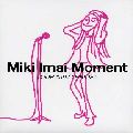 MIKI IMAI / 今井美樹 / Moment