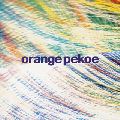 orange pekoe / 極楽鳥~Bird of Paradise~(初回)