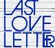 CHATMONCHY / チャットモンチー / Last Love Letter