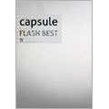 capsule / FLASH BEST