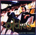 TAKURO YOSHIDA / 吉田拓郎 / Oldies