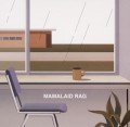 MAMALAID RAG / ママレイド・ラグ / 春雨道中