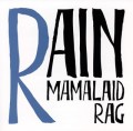 MAMALAID RAG / ママレイド・ラグ / レイン