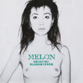 MELON / メロン / 新宿ブレード・ランナー