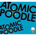 ATOMIC POODLE / ATOMIC POODLE 2