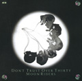moonriders / ムーンライダーズ / DON'T TRUST OVER THIRTY