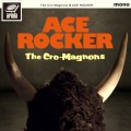 THE CRO-MAGNONS / ザ・クロマニヨンズ / ACE ROCKER(完全生産限定アナログ盤)