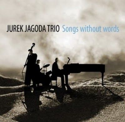 JUREK JAGODA / Songs Without Words