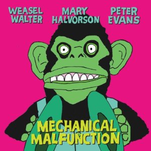 MARY HALVORSON / メアリー・ハルヴォーソン / Mechanical Malfunction