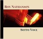 ROY NATHANSON / ロイ・ナサンソン / SOTTO VOCE