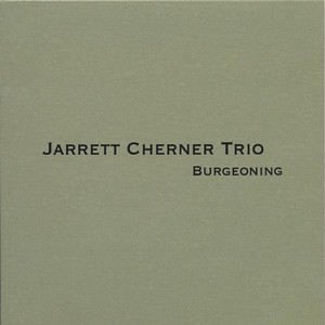 JARRETT CHERNER / ジャレット・チャーナー / Burgeoning