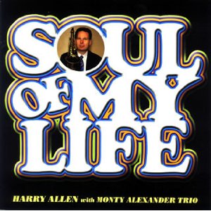 HARRY ALLEN / ハリー・アレン / Soul Of My Life / ソウル・オブ・マイ・ライフ