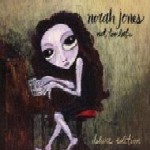 NORAH JONES / ノラ・ジョーンズ / NOT TOO LATE (DELUXE EDITION)