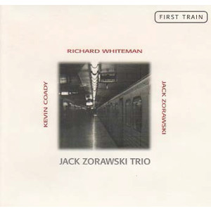 JACK ZORAWSKI / First Train