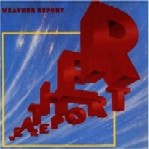 WEATHER REPORT / ウェザー・リポート / WEATHER REPORT / ウェザー・リポート’81