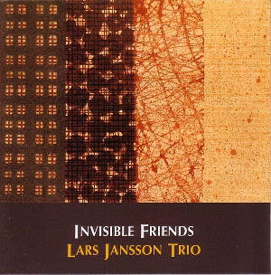 LARS JANSSON / ラーシュ・ヤンソン / Invisible Friends
