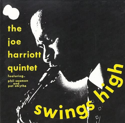 JOE HARRIOTT / ジョー・ハリオット / Swings High