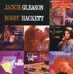 JACKIE GLEASON & BOBBY HACKETT / THE COMPLETE SESSIONS