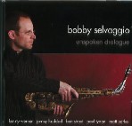 BOBBY SELVAGGIO / ボビー・セルヴァッジョ / UNSPOKEN DIALOGUE