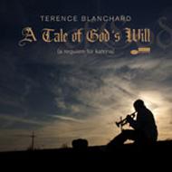 TERENCE BLANCHARD / テレンス・ブランチャード / A TALE OF GOD'S WILL