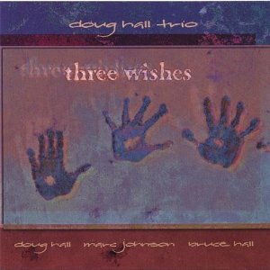 DOUG HALL / ダグ・ホール / Three Wishes