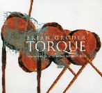 BRIAN GRODER / ブライアン・グロダー / TORQUE