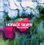 HORACE SILVER / ホレス・シルバー / THE PREACHER