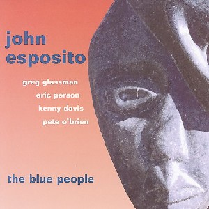 JOHN ESPOSITO / Blue People
