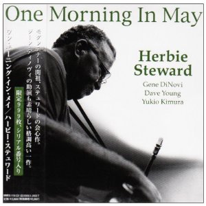HERBIE STEWARD / ハービー・スチュワード / ONE MORNING IN MAY(CD) / ワン・モーニング・イン・メイ