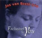 JOS VAN BEEST / ヨス・ヴァン・ビースト / EXCLUSIVELY FOR YOU