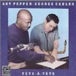 ART PEPPER & GEORGE CABLES / アート・ペッパー&ジョージ・ケイブルズ / TETE A TETE