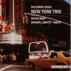 RICCARDO FASSI / リカルド・ファッシ / New York Trio