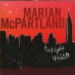 MARIAN MCPARTLAND / マリアン・マクパートランド / TWILIGHT WORLD
