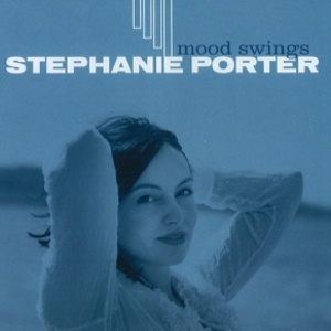 STEPHANIE PORTER / MOOD SWINGS