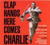 KARL DREWO / CLAP HANDS HERE COMES CHARLIE