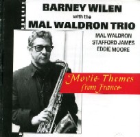 BARNEY WILEN & MAL WALDRON / バルネ・ウィラン&マル・ウォルドロン / MOVIE THEMES FROM FRANCE