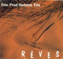 ERIC PRUD'HOMME / REVES