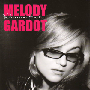 MELODY GARDOT / メロディ・ガルドー / Worrisome Heart(LP)