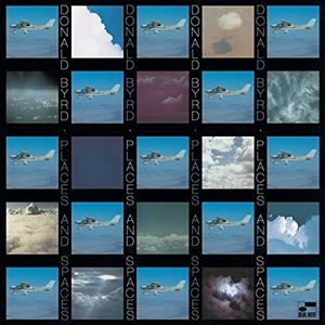 DONALD BYRD / ドナルド・バード / PLACES AND SPACES