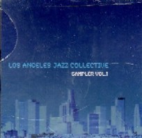 LOS ANGELES JAZZ COLLECTIVE / SAMPLER VOL.1