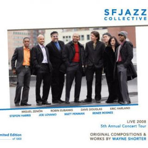 SFJAZZ COLLECTIVE / SFジャズ・コレクティヴ / Live 2008 5th Annual Concert Tour(3CD)