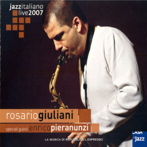 ROSARIO GIULIANI / ロザリオ・ジュリアーニ / Jazz Italiano 2007