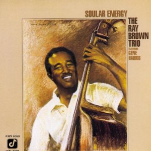 RAY BROWN / レイ・ブラウン / Soular Energy