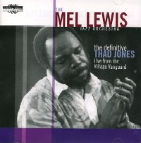 MEL LEWIS / メル・ルイス / THE DEFINITIVE THAD JONES LIVE FROM THE VILLAGE VANGUARD