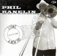 PHIL RANELIN / フィル・ラネリン / LIVING A NEW DAY