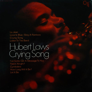 HUBERT LAWS / ヒューバート・ロウズ / Crying Song(LP)