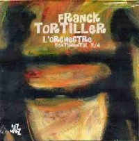 FRANCK TORTILLER / フランク・トルティエ / SENTIMENTAL 3/4