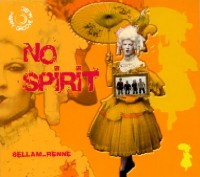 SELLAM-RENNE / NO SPIRIT